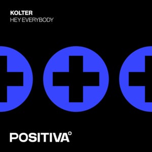 Kolter - Hey Everybody (Extended Mix)