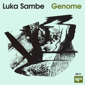 Luka Sambe - Genome / Optics / Voko [Beat Boutique]