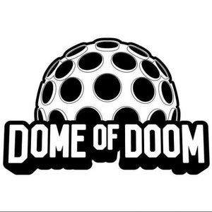 Dome Of Doom