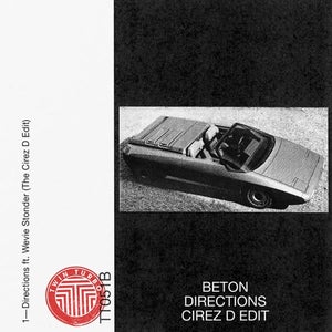 BETON ft. Wevie Stonder - Directions (Cirez D Edit) Artwork