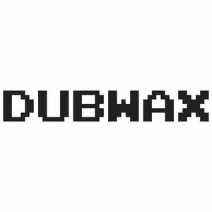 Dubwax
