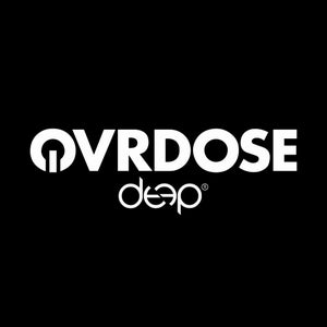 OVRDOSE DEEP