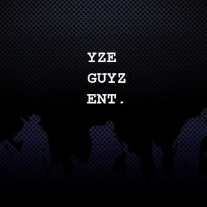 Yze Guyz Ent