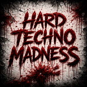 Hard Techno Madness