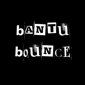 Bantu Bounce