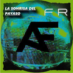Alpha Funk - La Sonrisa Del Payaso