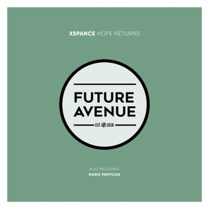 XSPANCE - Hope Returns, Magic Particles
