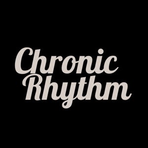 Chronic Rhythm