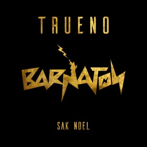 Sak Noel - Trueno