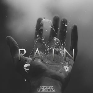 Mark Dekoda - Rain