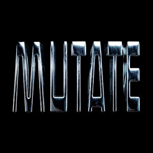MUTATE