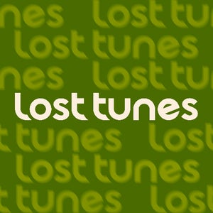 Lost Tunes