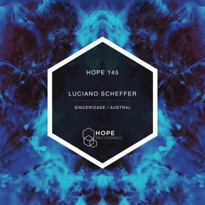 Luciano Scheffer - Sinceridade / Astral [Hope Recordings]