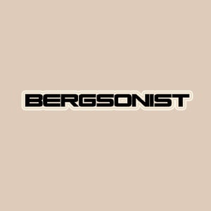 Bergsonist