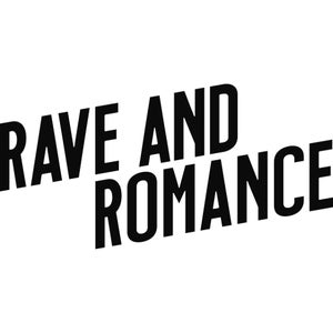 Rave & Romance