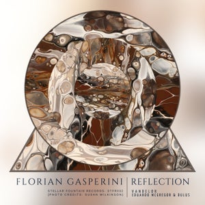 Florian Gasperini - Reflection (remix by Vandelor, Eduardo McGregor & Dulus) [Stellar Fountain]