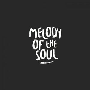 Melody Of the Soul