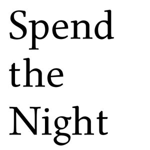 Spend the Night