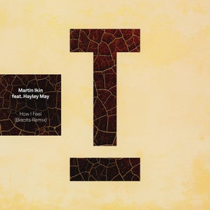 Martin Ikin & Hayley May - How I Feel