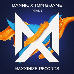 Dannic vs. Tom & Jame Ready Artwork