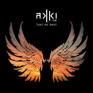 AKKI (DE) - Take Me Away
