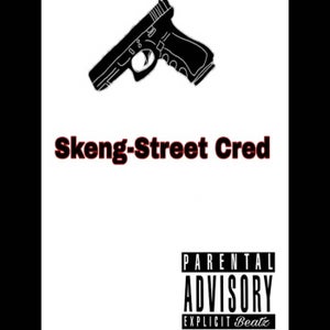Skeng - Street Cred