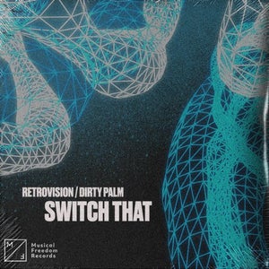 RetroVision & Dirty Palm Switch That Artwork
