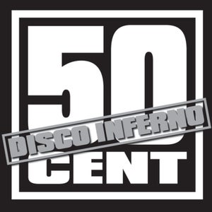 50 Cent - Disco Inferno