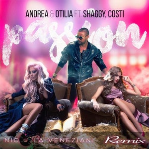 Andrea & Otilia - Passion (feat. Shaggy & Costi)