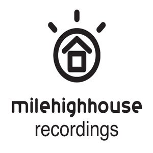 milehighhouse recordings