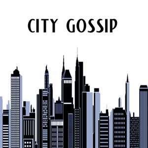 City Gossip