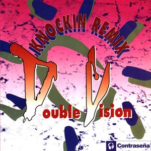 Double Vision - Knockin (First Radio Mix)