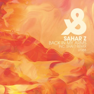 Sahar Z - Back In My Arms [Lost & Found]