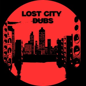 Lost City Dubs