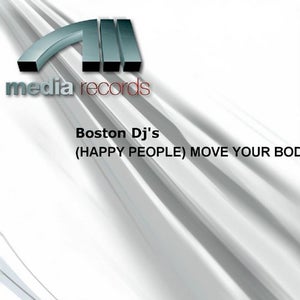 Boston DJ's - Happy People Move Your Body (Dj Jean & Peran Speed Garage Mix)