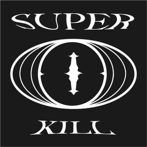 Superkill