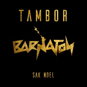 Sak Noel - Tambor
