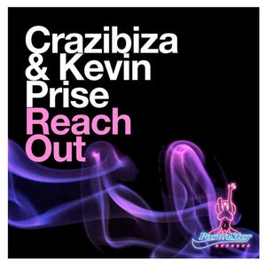 Crazibiza ft. Kevin Prise - Reach Out Artwork