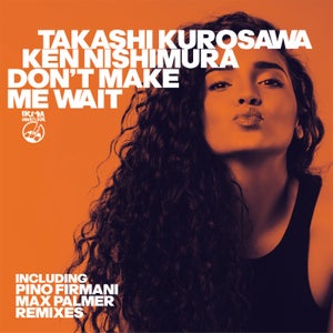 Don't Make Me Wait