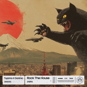 TUJAMO & Dannic Rock The House Artwork