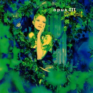 Opus III - It's A Fine Day