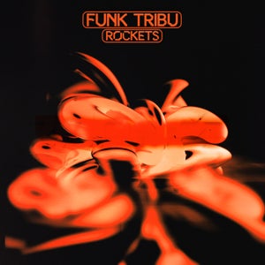 Funk Tribu - Rockets (franck Remix)