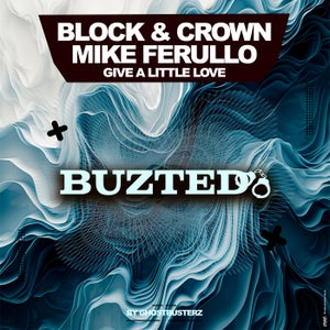 Block & Crown, Mike Ferullo - Give A Little Love (Original Mix) [2024]