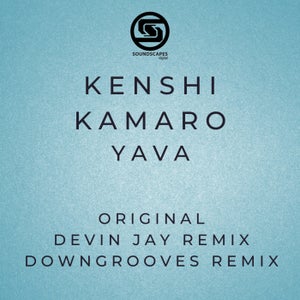 Kenshi Kamaro - Yava [Soundscapes Digital]