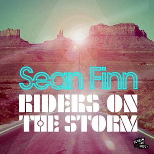 Sean Finn - Riders On The Storm (Crazibiza Remix) Artwork