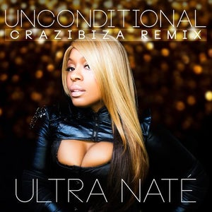 Ultra Naté - Unconditional (Crazibiza Remix) Artwork