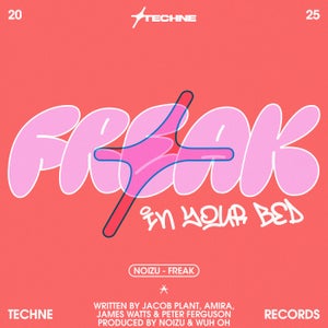Noizu - Freak (In Your Bed) (Original Mix)