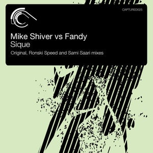 Mike Shiver & Fandy - Sique (Ronski Speed Remix / Paul van Dyk Live edit) Artwork