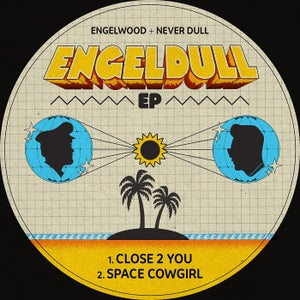 Engelwood & Never Dull - Space Cowgirl