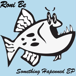 Roni Be - Something Happened (Original Mix)